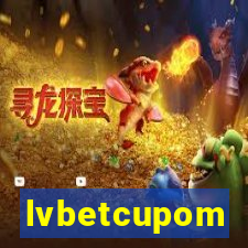 lvbetcupom