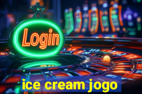 ice cream jogo