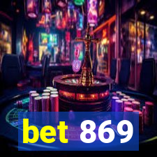 bet 869