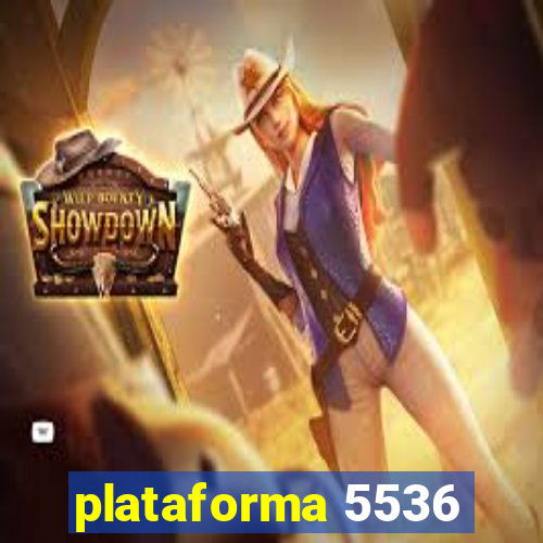 plataforma 5536