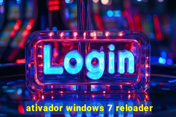 ativador windows 7 reloader