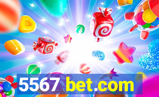 5567 bet.com