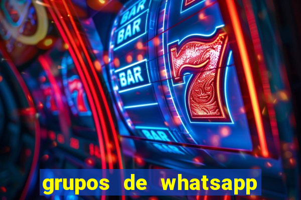 grupos de whatsapp de putaria