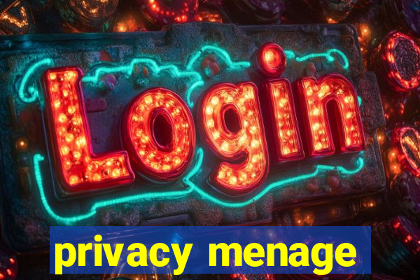 privacy menage