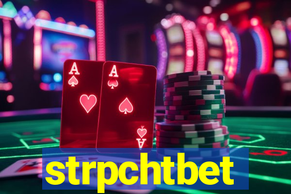 strpchtbet