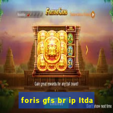 foris gfs br ip ltda