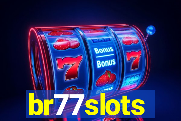 br77slots