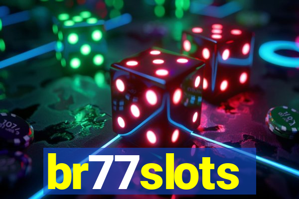 br77slots