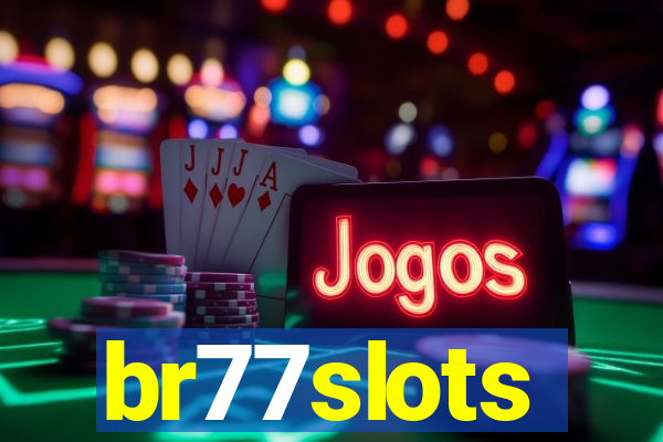 br77slots