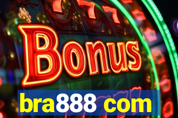 bra888 com