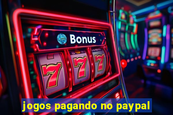 jogos pagando no paypal