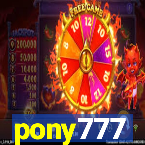 pony777