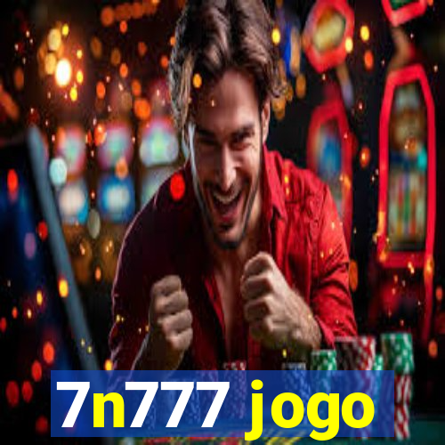 7n777 jogo