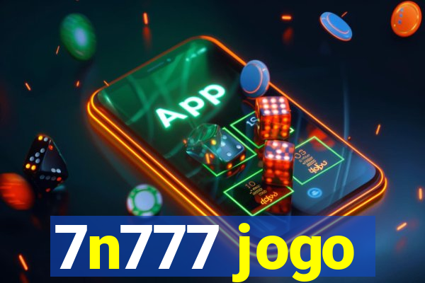 7n777 jogo