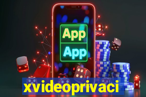 xvideoprivaci