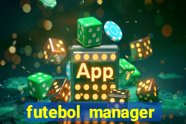 futebol manager offline para android