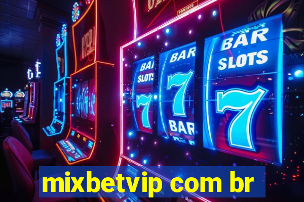 mixbetvip com br