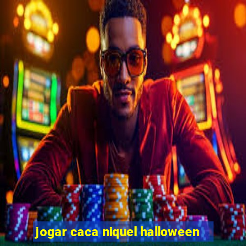 jogar caca niquel halloween