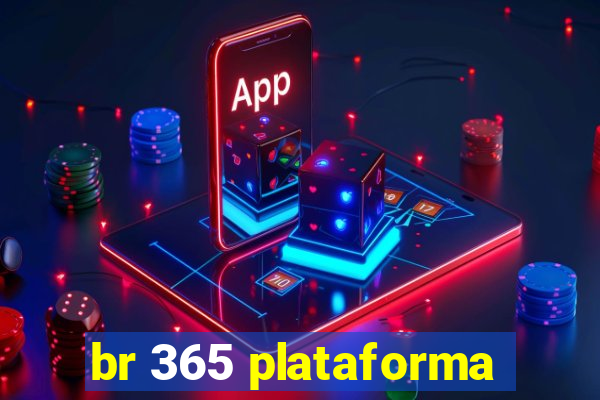 br 365 plataforma