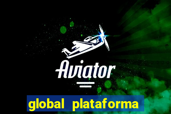 global plataforma de jogos