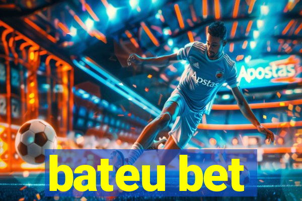 bateu bet