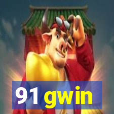 91 gwin