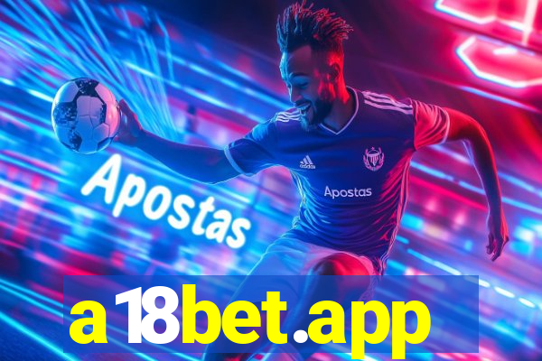 a18bet.app