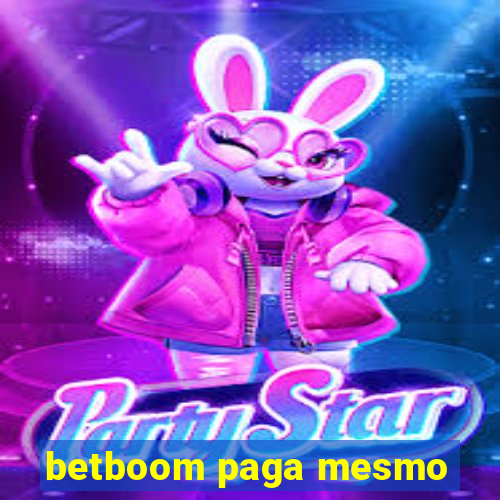 betboom paga mesmo