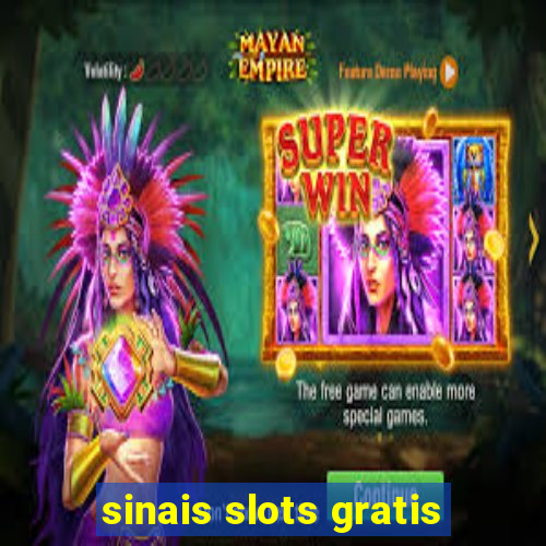 sinais slots gratis