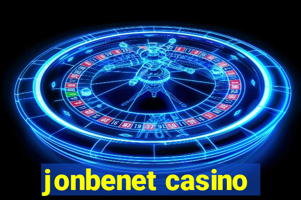 jonbenet casino