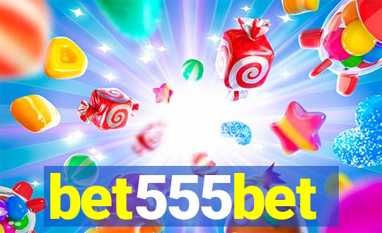 bet555bet