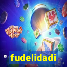 fudelidadi