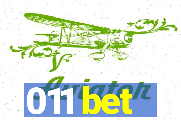 011 bet