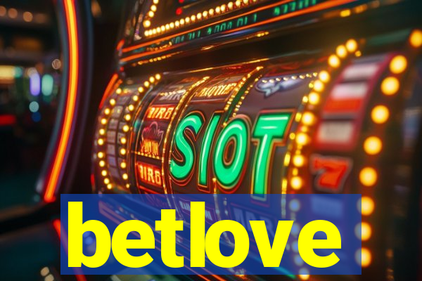 betlove