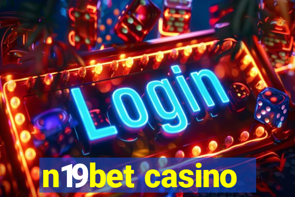 n19bet casino