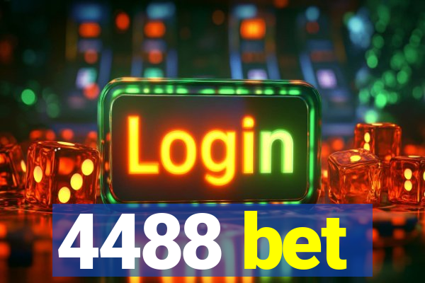 4488 bet