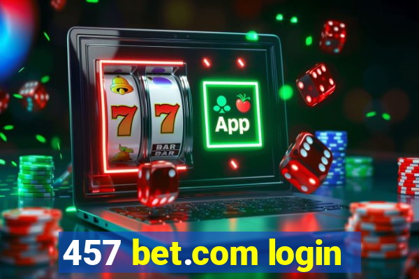 457 bet.com login