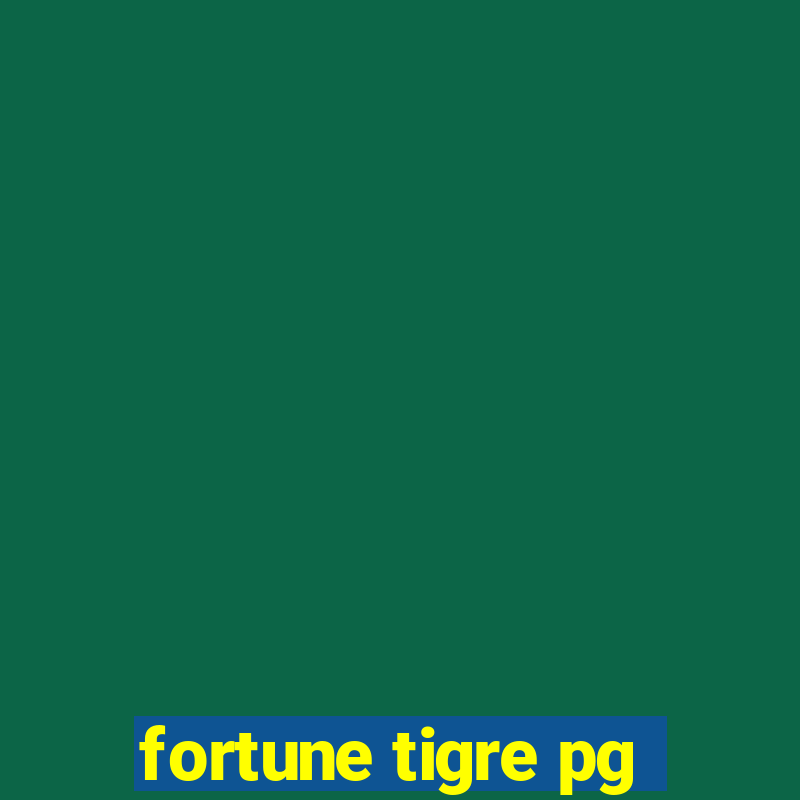 fortune tigre pg