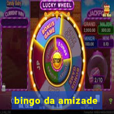 bingo da amizade