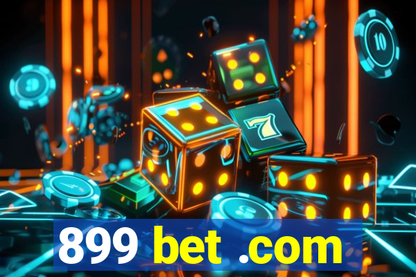 899 bet .com