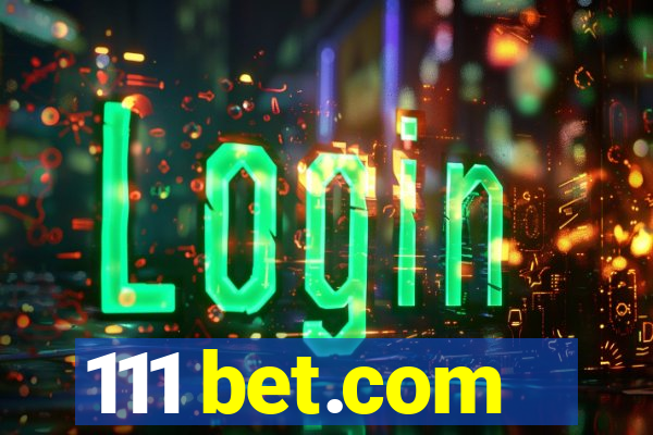 111 bet.com