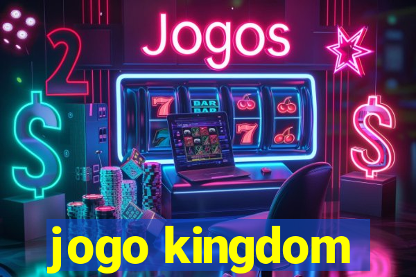 jogo kingdom