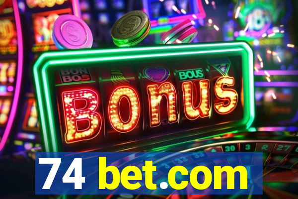 74 bet.com