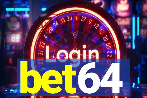 bet64