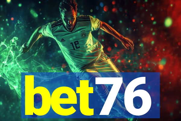 bet76