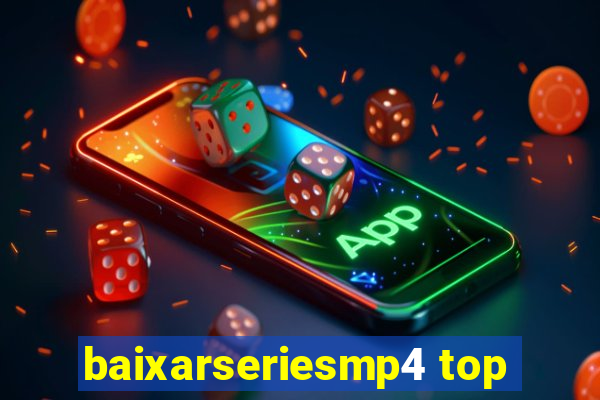 baixarseriesmp4 top