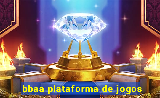 bbaa plataforma de jogos