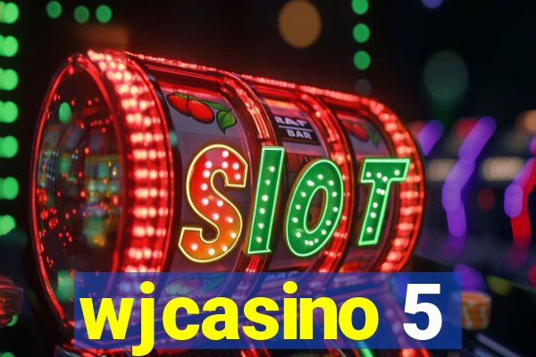 wjcasino 5