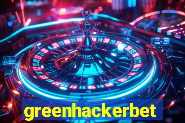 greenhackerbet