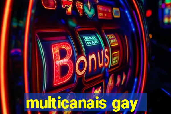 multicanais gay